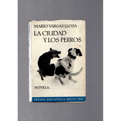 La ciudad y los perros / Mario Vargas Llosa