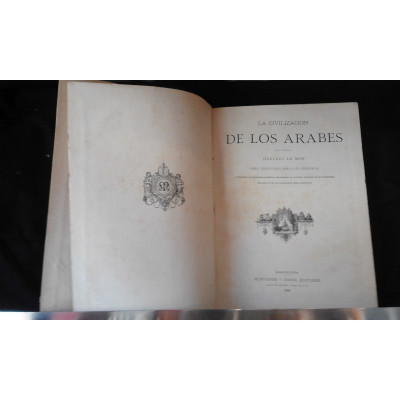 LA CIVILIZACIÓN DE LOS ÁRABES / LE BON, GUSTAVE