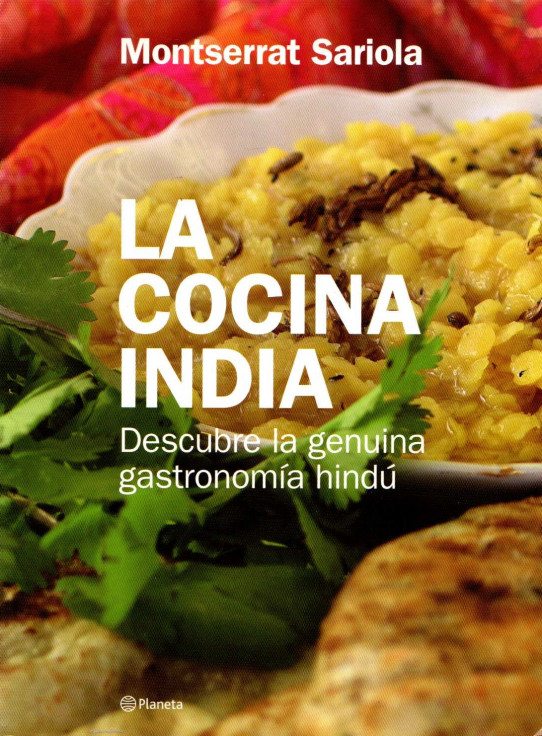 LA COCINA INDIA. DESCUBRE LA GENUINA GASTRONOMÍA HINDÚ