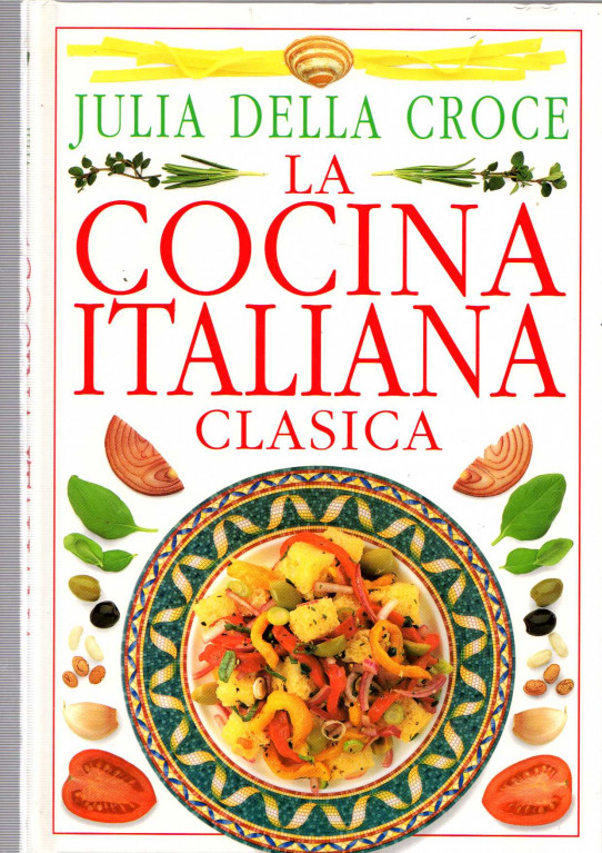 LA COCINA ITALIANA CLASICA