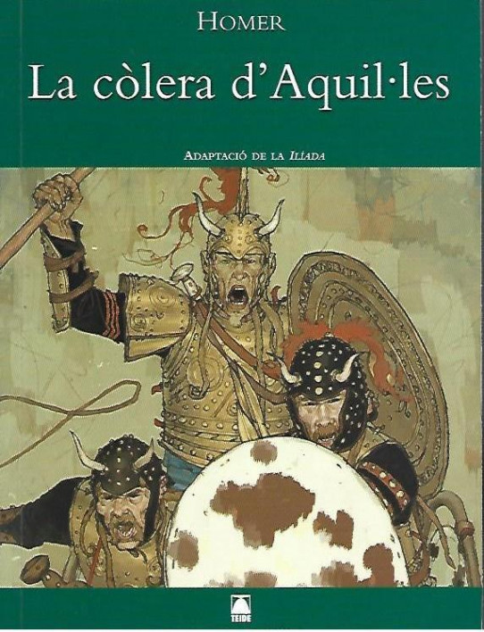 LA  CÓLERA D'AQUILES  (Adaptació de la Iliada)