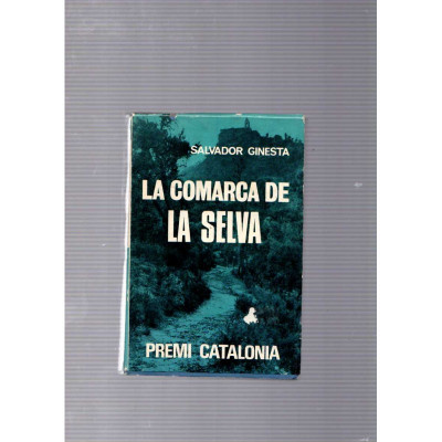 La comarca de la Selva / Salvador Ginesta