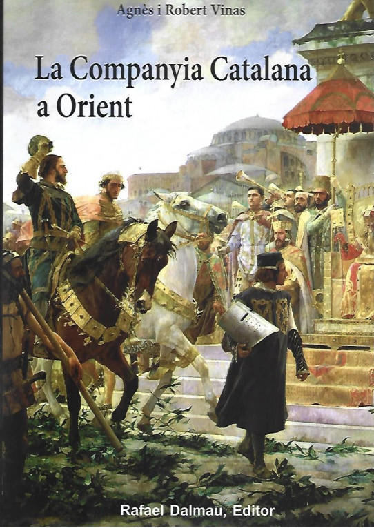 LA COMPANYIA CATALANA A ORIENT (1303-1311)