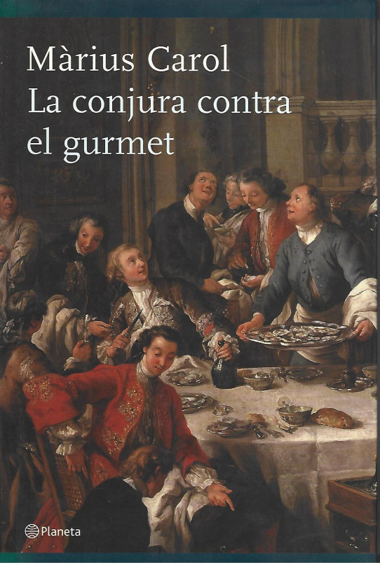 LA CONJURA CONTRA EL GURMET  (EN CATALÀ)