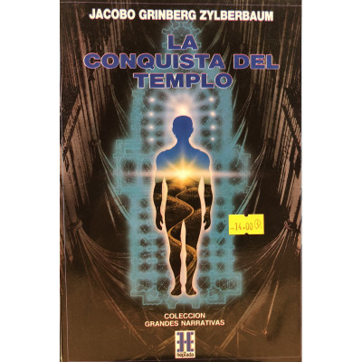 La conquista del templo / Jacobo Grinberg