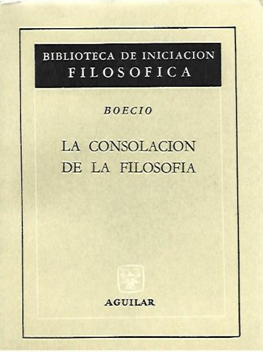LA CONSOLACION DE LA FILOSOFIA