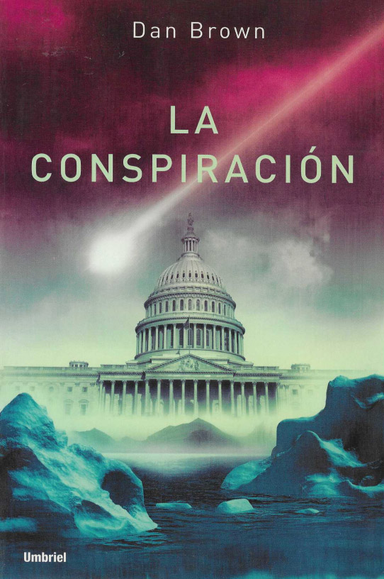La conspiración.