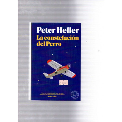 La constelación del Perro / Peter Heller