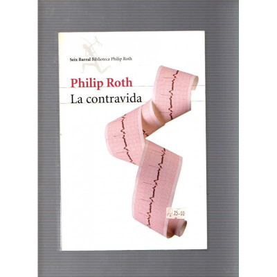 La contravida / Philip Roth