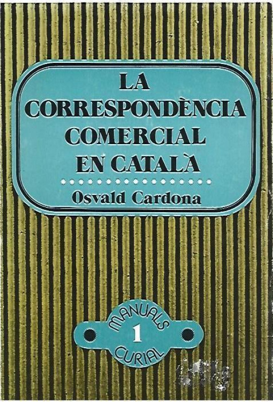 LA CORRESPONDENCIA COMERCIAL EN CATALA