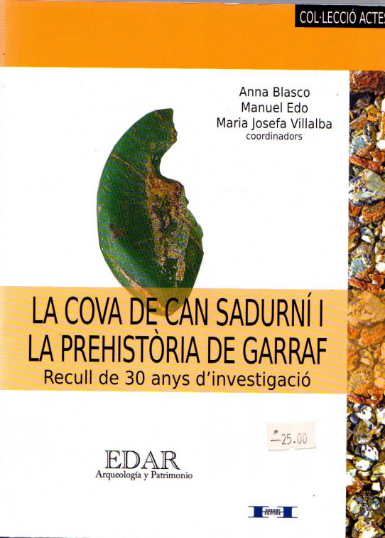 LA COVA DE CAN SADURNÍ I LA PREHISTÒRIA DE GARRAF