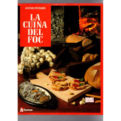 La cuina del foc / Antonio Piccinardi