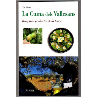 La Cuina dels Vallesans. / Pep Salsetes.