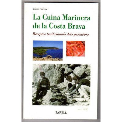 La Cuina Marinera de la Costa Brava. / Jaume Fàbrega.