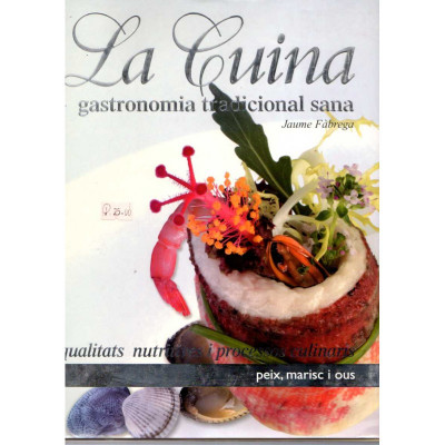 La cuina · gastronomia tradicional sana II / Jaume Fàbrega