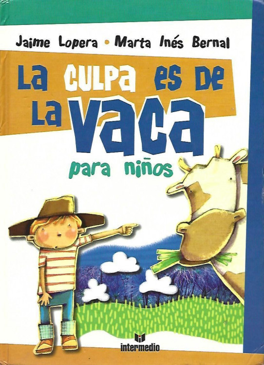 LA CULPA ES DE LA VACA PARA NIÑOS