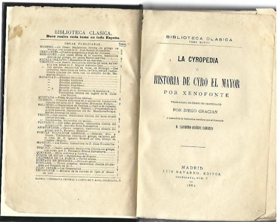 LA CYROPEDIA ó HISTORIA DE CYRO EL MAYOR - HISTORIA DE LA ENTRADADE CYRO EL MENOR EN EL ASIA. 2 Volumenes