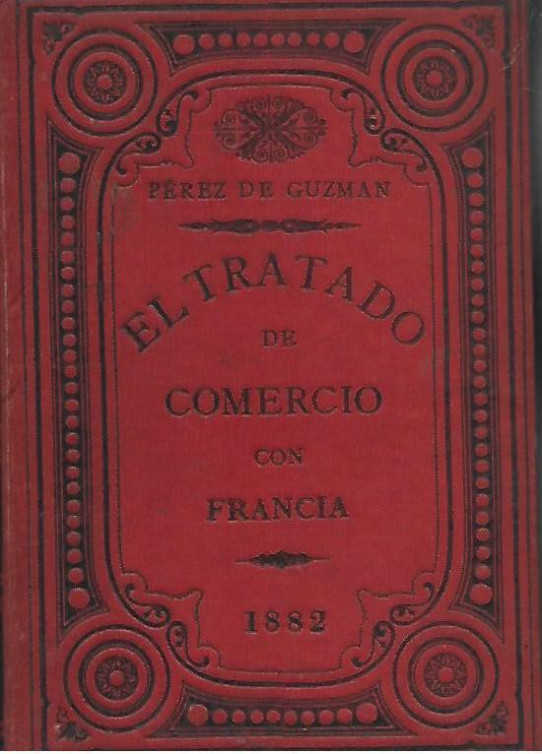 La Discusion Parlamentaria de EL TRATADO DE COMERCIO con FRANCIA