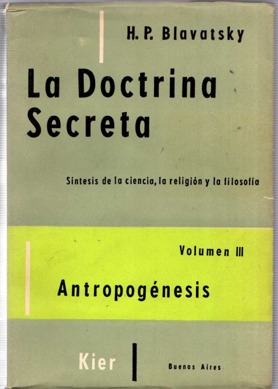 LA DOCTRINA SECRETA VOLUMEN III ANTROPOGÉNESIS