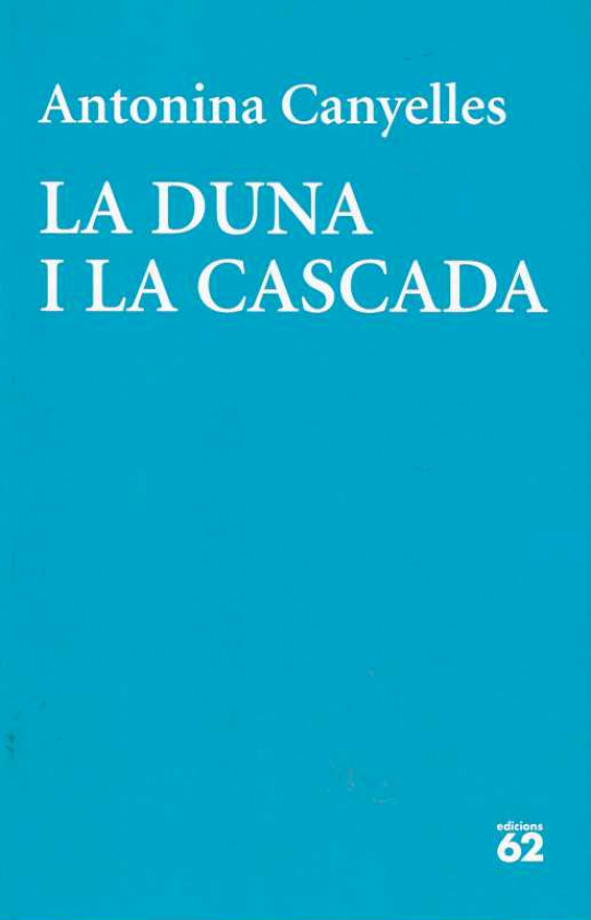 LA DUNA I LA CASCADA