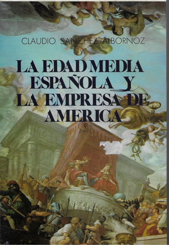 LA EDAD MEDIA EPAÑOLA Y LA EMPRESA DE AMERICA