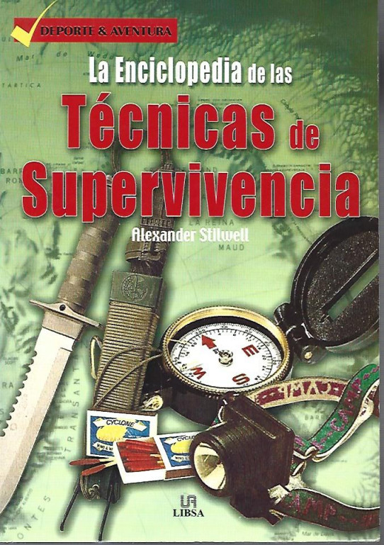LA ENCICLOPEDIA DE LAS TÉCNICAS DE SUPERVIVENCIA