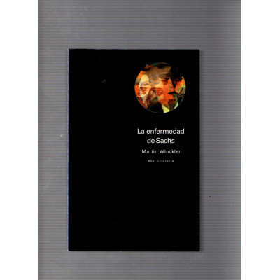 La enfermedad de Sachs / Martin Winckler