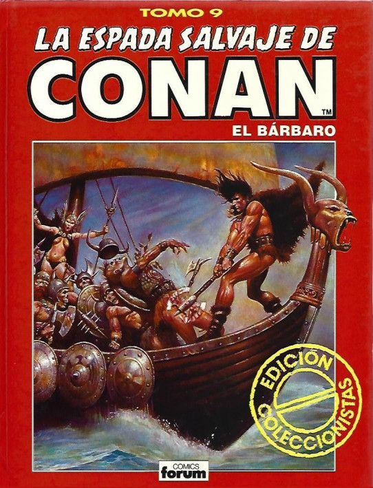 LA ESPADA SALVAJE DE CONAN EL BARBARO. Edición Coleccionista. Tmo 9