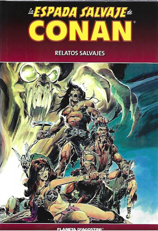 LA ESPADA SALVJE DE CONAN. Relatos salvajes Volumen 1.