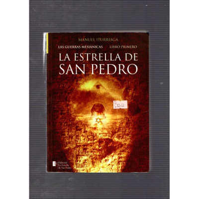 La estrella de San Pedro / Manuel Iturriaga