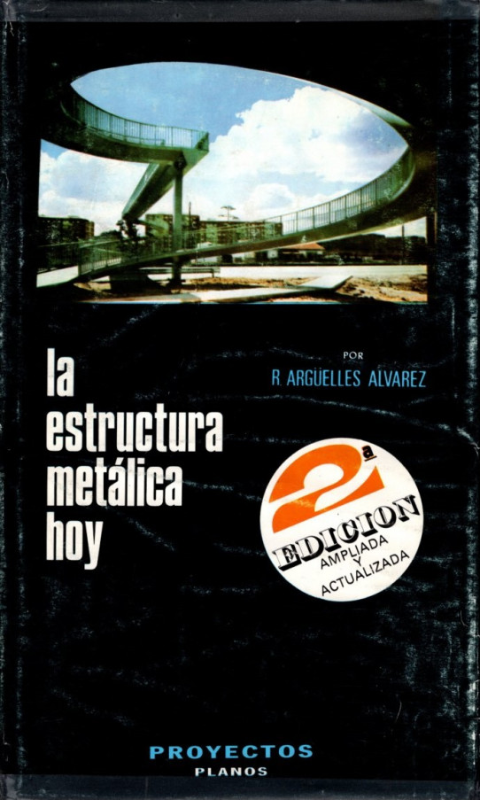 LA ESTRUCTURA METÁLICA HOY (TOMO II)