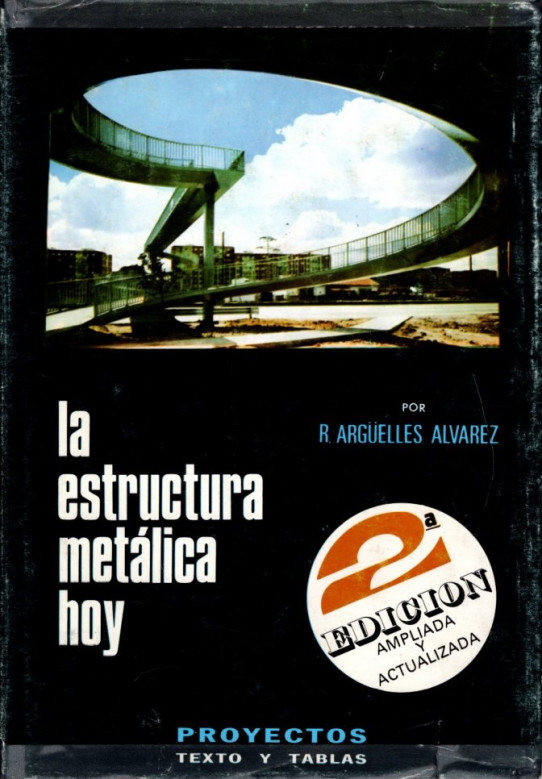 LA ESTRUCTURA METÁLICA HOY (TOMO II)