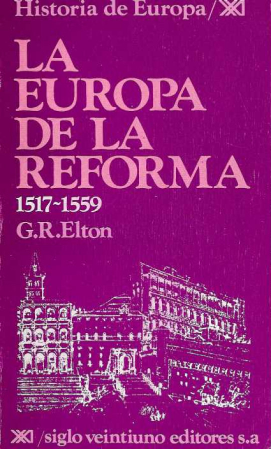 LA EUROPA DE LA REFORMA 1517-1559