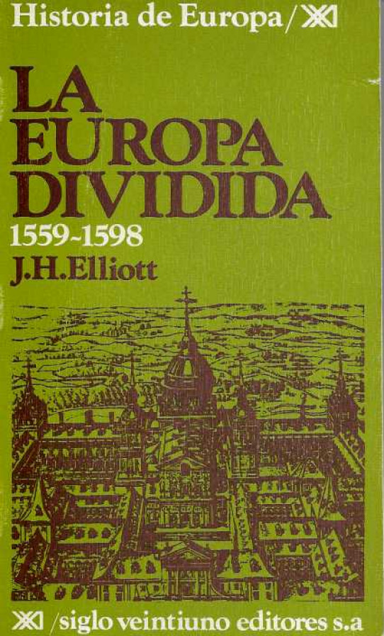 LA EUROPA DIVIDA. 1559-1598.