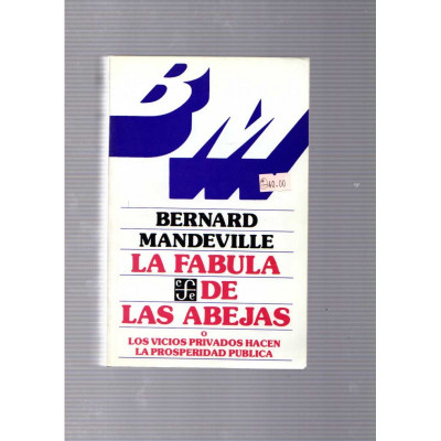 La fabula de las abejas / Bernard Mandeville