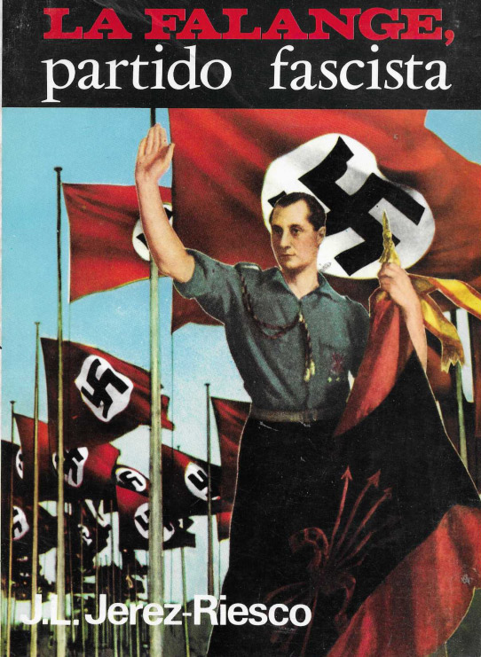 La Falange, partido fascista.