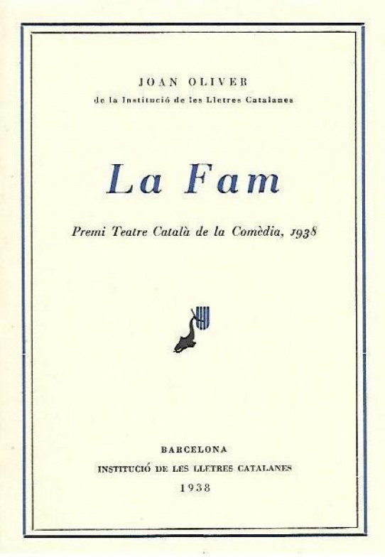 LA FAM.  Premi teatre català de la Comèdia, 1938