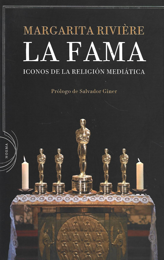 LA FAMA. ICONOS DE LA RELIGIÓN MEDIÁTICA