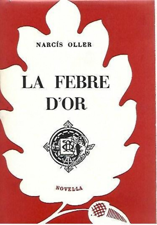 LA FEBRE D'OR
