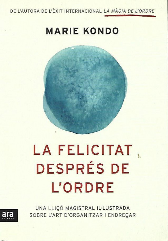 LA FELICITAT DESPRÉS DE L'ORDRE