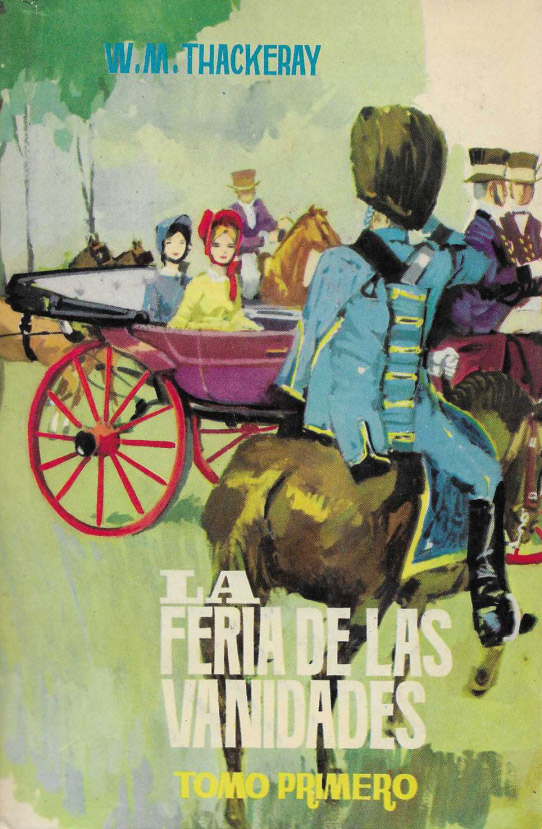 La feria de las vanidades. 2 volúmenes