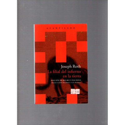 La filial del infierno en la tierra / Joseph Roth