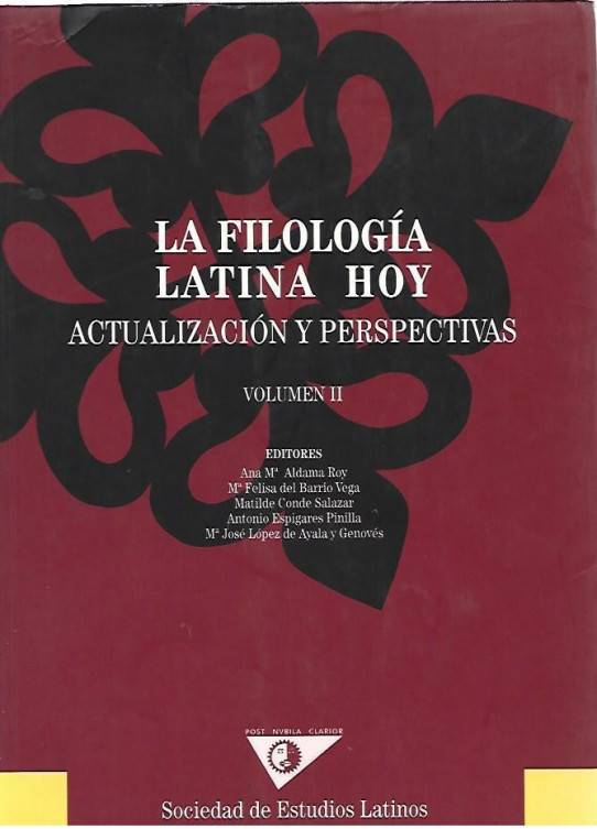 LA FILOLOGIA LATINA HOY. ACTUALIZACUON Y PERSPECTIVAS 2 Volumenes.