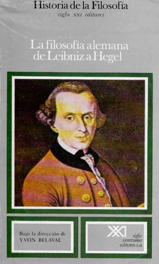 LA FILOSOFÍA ALEMANA DE LEIBNIZ A HEGEL
