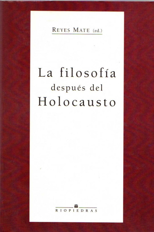 LA FILOSOFÍA DESPUÉS DEL HOLOCAUSTO