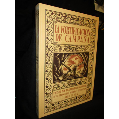 LA FORTIFICACIÓN DE CAMPAÑA/Juan Capdevila