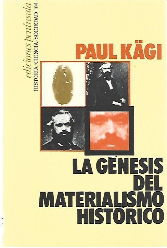 LA GENESIS DEL MATERIALISMO HISTORICO.MKARL MARX Y LA DINAMICA DE LA SOCIEDAD