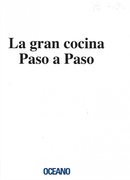 LA GRAN COCINA PASO A PASO