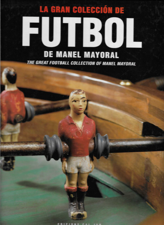 La gran colección del Futbol / The great football collection