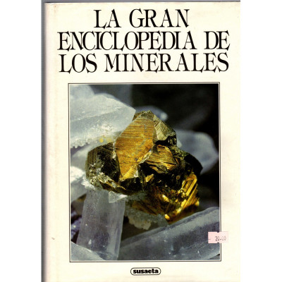 La gran enciclopedia de los minerales. / Rudolf Duda y Lubos Rejl.